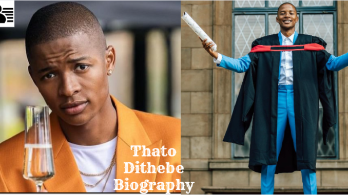 Thato Dithebe Biography