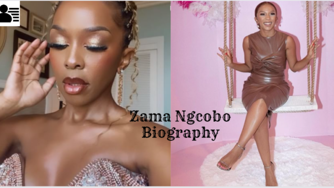 Zama Ngcobo Biography