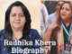 Radhika Khera Biography