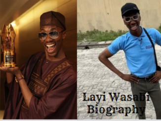 Layi Wasabi Biography