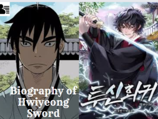 Biography of Hwiyeong Sword