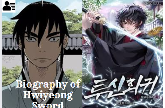 Biography of Hwiyeong Sword